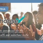 New election campaign urges voters to “choose”investment in mental  health and addictions care